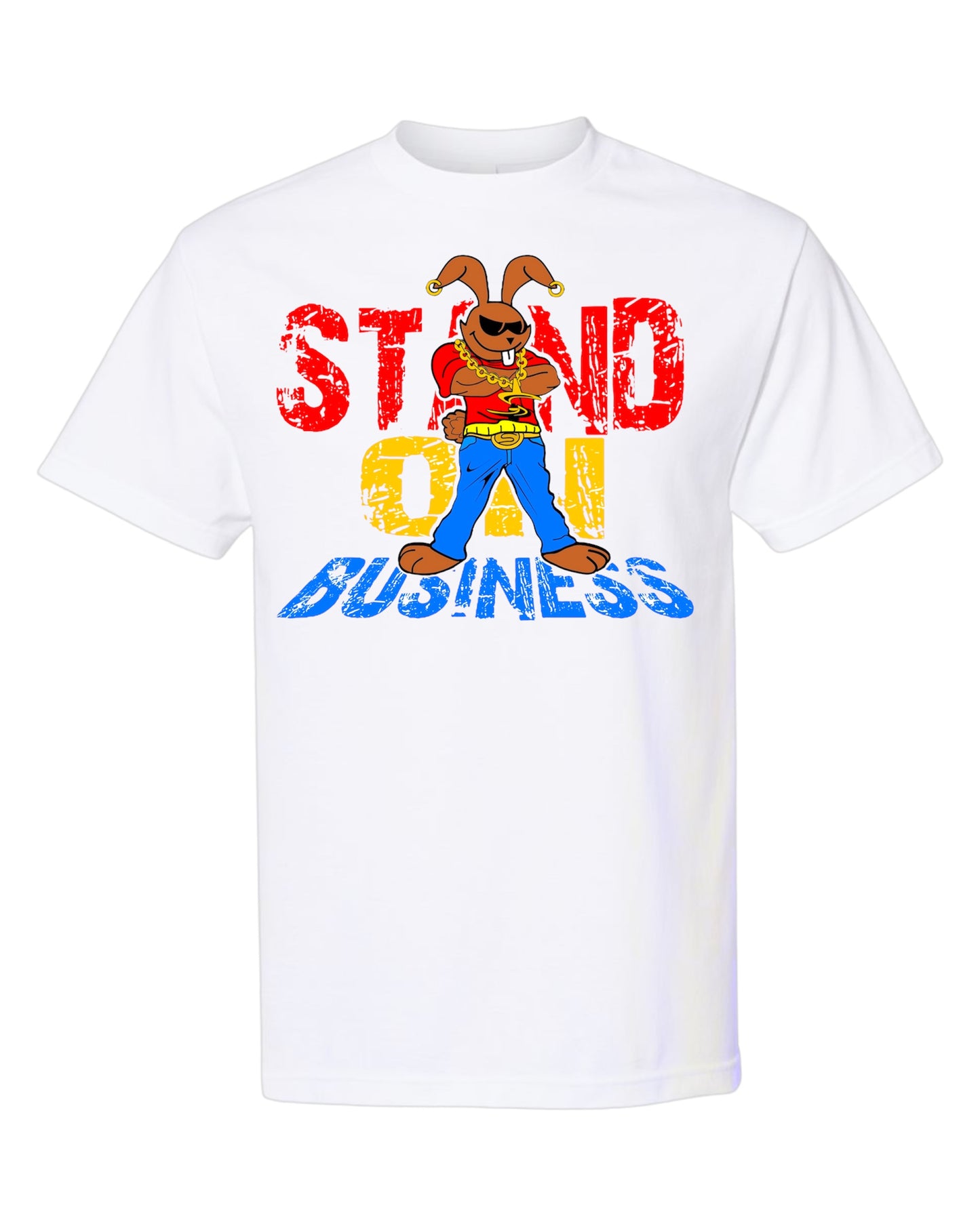 Stand On Business- Boss Bunny Tee