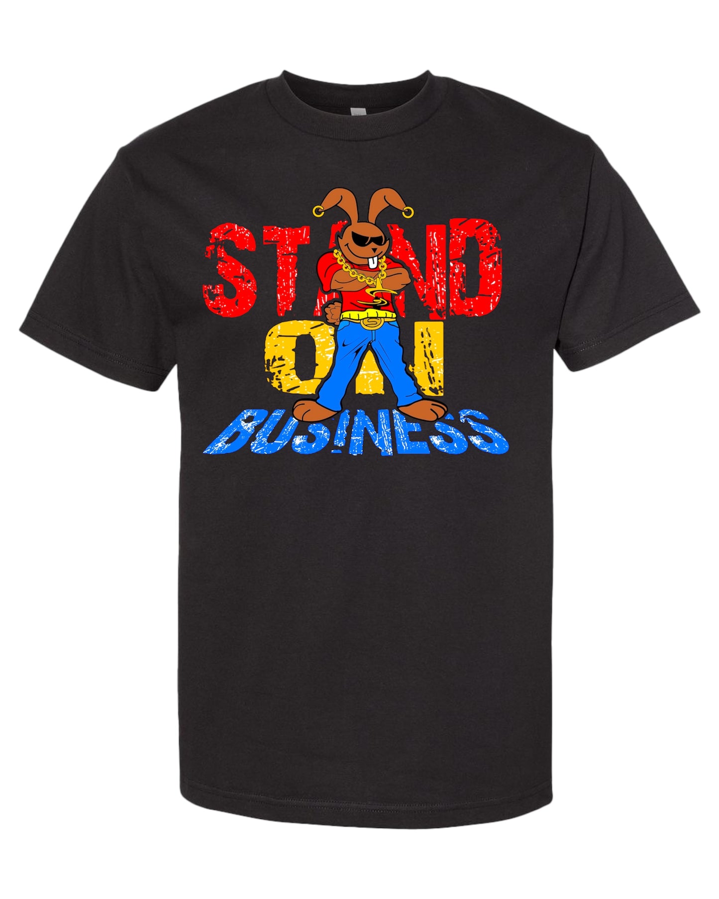 Stand On Business- Boss Bunny Tee