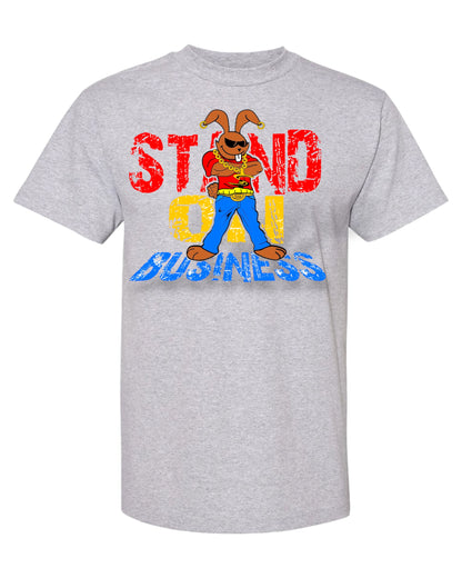 Stand On Business- Boss Bunny Tee